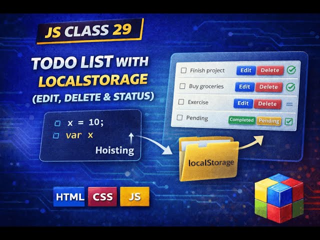 JS Class 29 | Todo List with LocalStorage (Edit, Delete & Status)