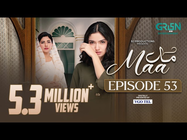 Maa Episode 53 (Subtitles) 8th April 2026 | Digitally Presented by VGO Tel Pakistan | Green TV