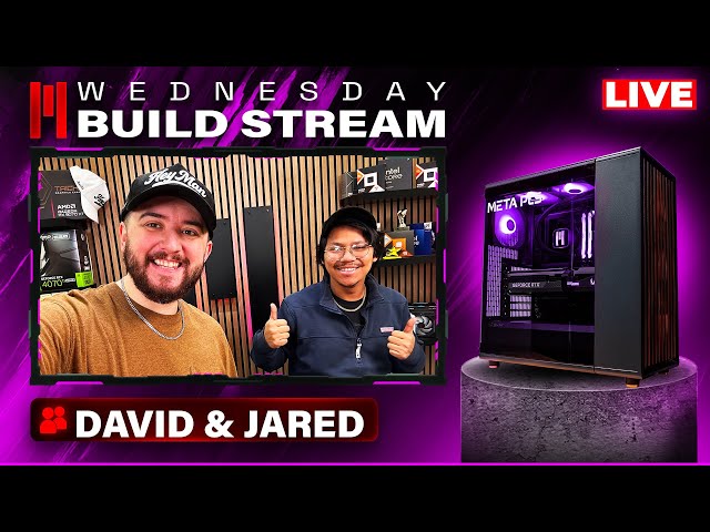 WACKY WEDNESDAY BUILD STREAM! RATING YOUR SETUPS AND TALKING TECH! (DAVID AND JARED)