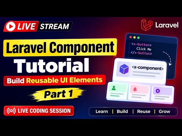 Laravel Component Tutorial | Build Reusable UI Elements in Laravel