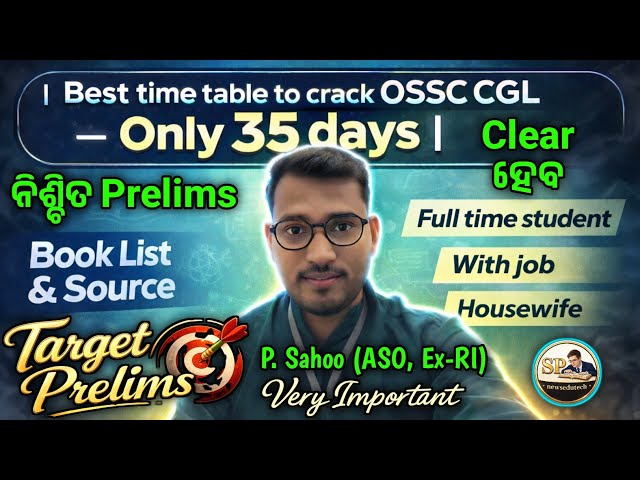 Best time table to crack OSSC CGL 2025 prelim in 35 days #ossc #ossccgl2025 part-1