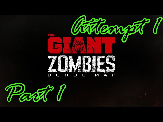 Black Ops 3: Zombies | The Giant | Attempt 1 (Multiplayer)