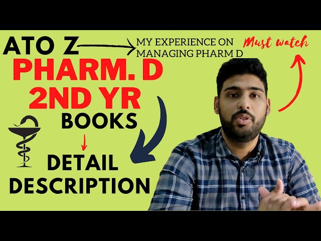 A TO Z detail about Pharm.D 2nd year subjects and books! Also add my experience about how to manage!