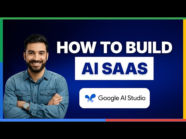 how to build ai saas using google ai studio[2026 Full Guide]
