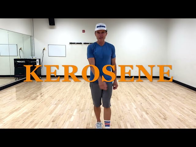 KEROSENE  Line Dance  -  Quick LESSON w