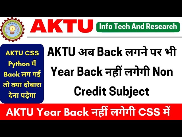 Aktu Year Back Non Credit | Aktu CSS Year Back | Aktu Python Year Back  Aktu News Today |Aktu Latest