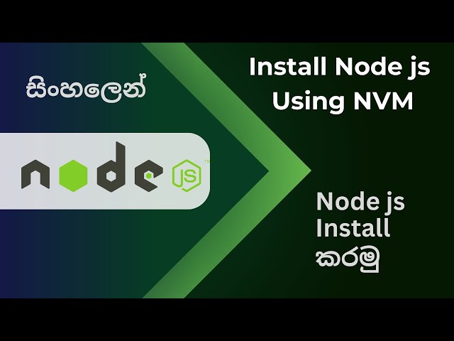 How to install node js Sinhala | Node.js Using NVM Step-by-Step Guide