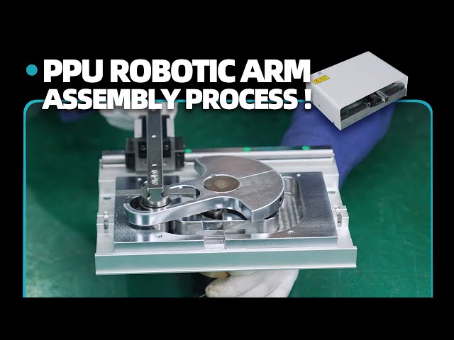 PPU robotic arm assembly process demonstration!