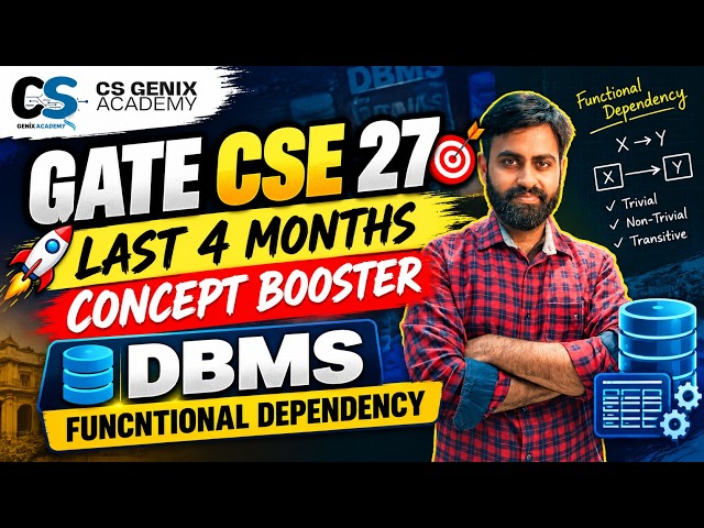 GATE CSE 2027: Last 4 Months Concept Booster 🔥 | DBMS Functional Dependency