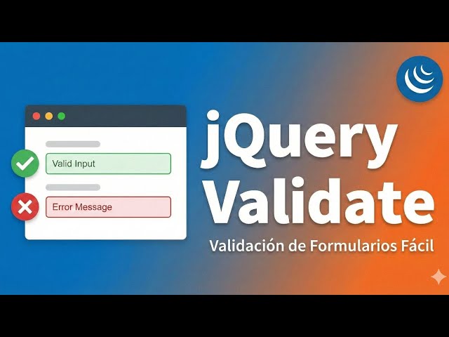 Tutorial jQuery Validate: Validación de Formularios en Minutos!!