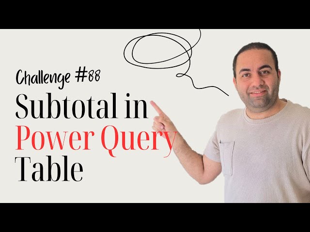 Create Subtotals & Grand Total Easily in Power Query Challenge 88