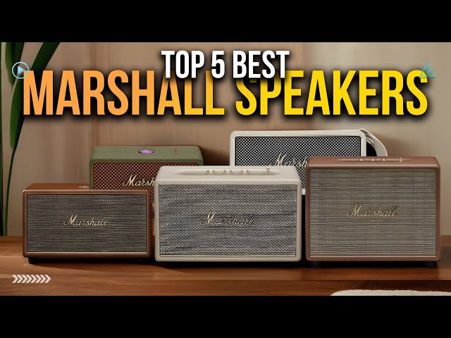 [Top 5] Best Marshall Speakers of 2025