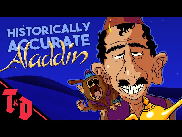 Historically Accurate Aladdin | Tom and Don
