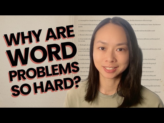 Why Are Math Word Problems So Hard?  7 Common Reasons Students Struggle