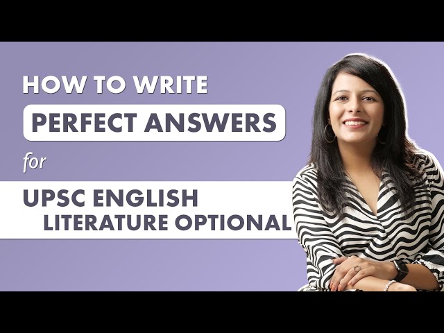 Crack UPSC English Lit Optional with These Answer Writing Tips