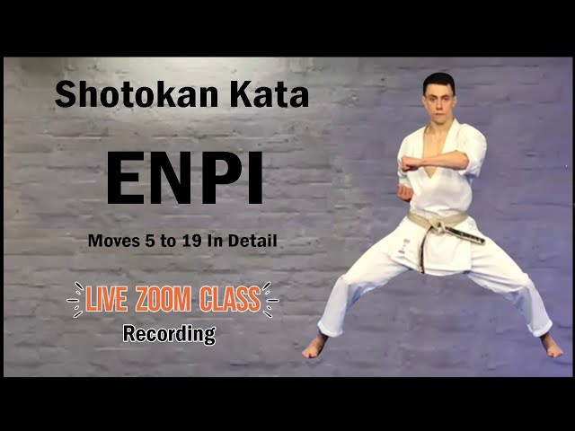 Enpi Kata Tutorial Moves 5 to 19 In Detail
