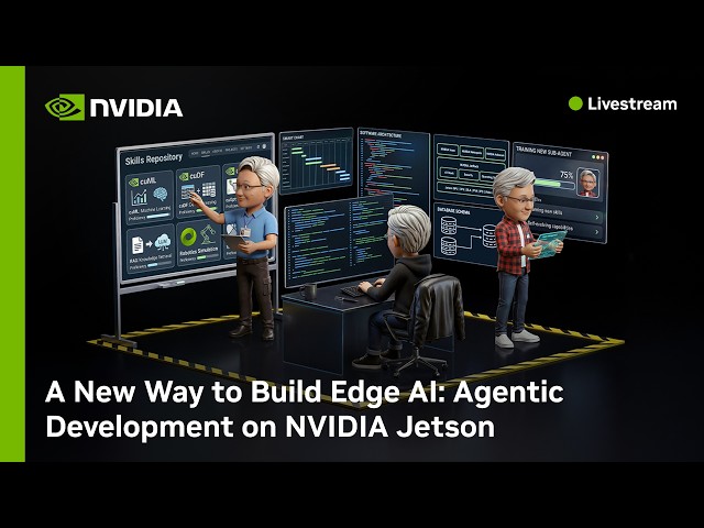 A New Way to Build Edge AI: Agentic Development on NVIDIA Jetson