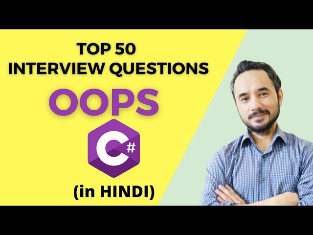 Top 50 Interview Questions OOPS & C# in Hindi