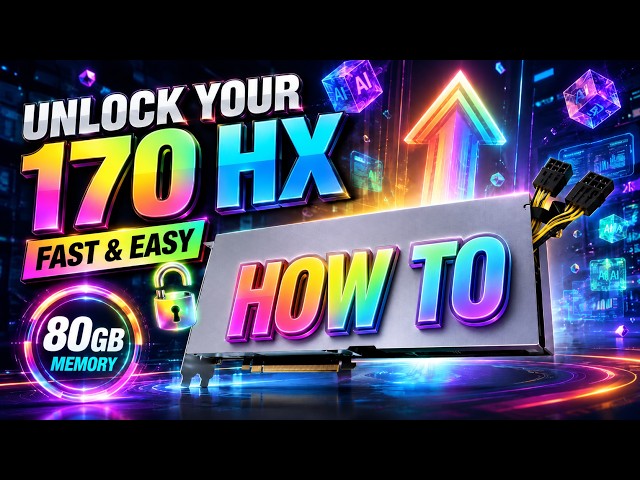 How To Unlock Your 170 HX FAST & EASY (80GB AI)
