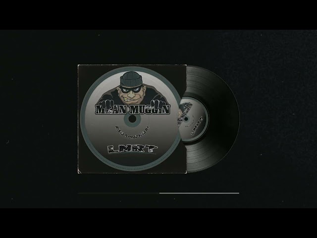LNRT - Mean Muggin (Official Visualizer)