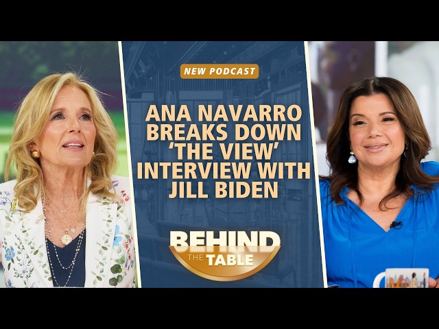 Ana Navarro Breaks Down ‘The View’ Interview With Jill Biden