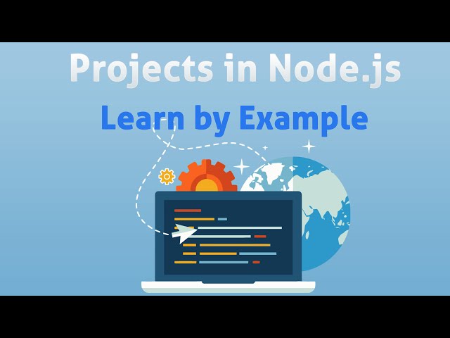 Projects in Node.js - Learn by Example