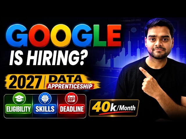 Google Data Analytics Apprenticeship 2027😲 | Registration Open | Apply Fast!