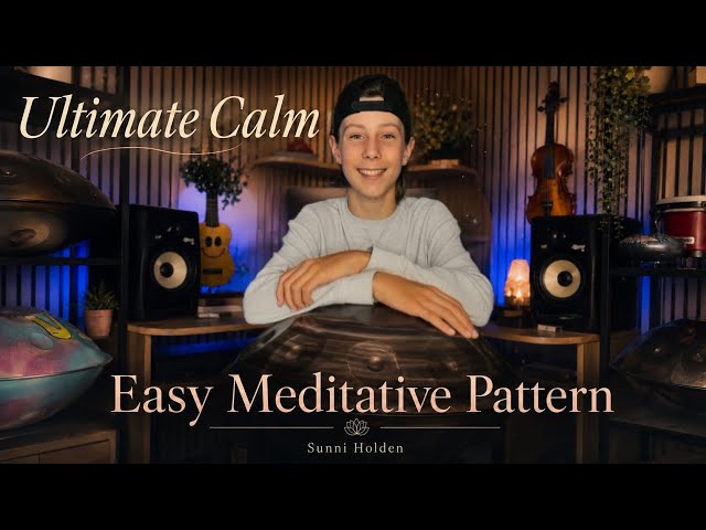 Easy Meditative Pattern | Ultimate Calm | Learn Handpan with Sunni Holden | Sunnisessionz 