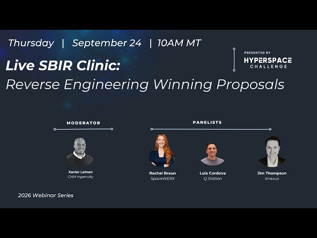 Live SBIR Clinic: Reverse Engineering Winning Proposals