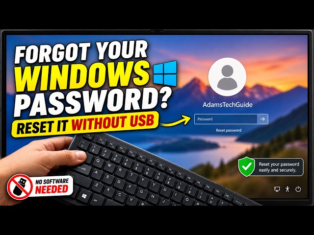Reset Forgotten Windows Password Without USB or Software (100% Working Method) | 2025 Best Method |