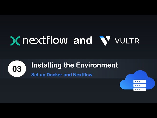 Nextflow and Vultr #3: Installing the Environment