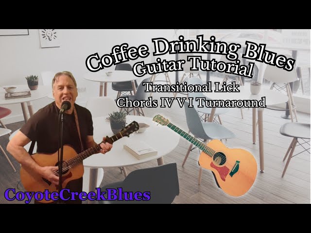 Coffee Drinking Blues Fingerstyle Blues Guitar Tutorial Transitional Lick Key of E Chords V IV I
