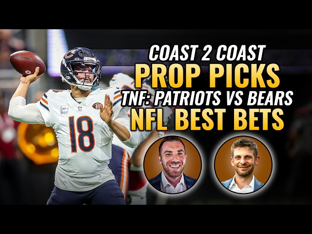 New England Patriots vs Chicago Bears Best Bets! | NFL Coast 2 Coast