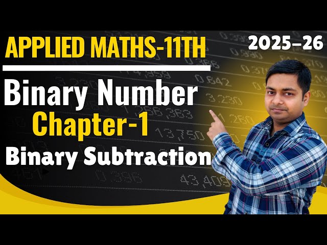 Binary Number, Ch-1, Binary Subtraction | Applied Maths Class-11th | @sushantclasses6634