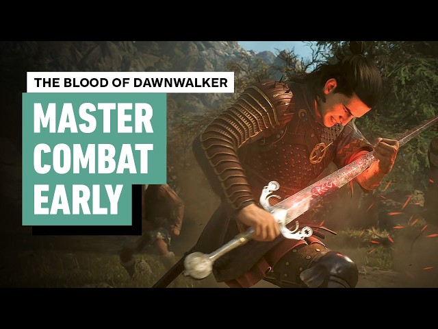 The Blood of Dawnwalker - Early Combat Mastery Guide