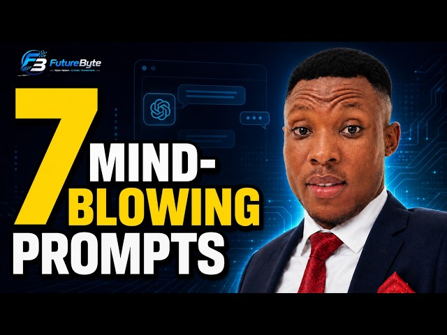 7 MIND-BLOWING ChatGPT Prompts You Need to Try!