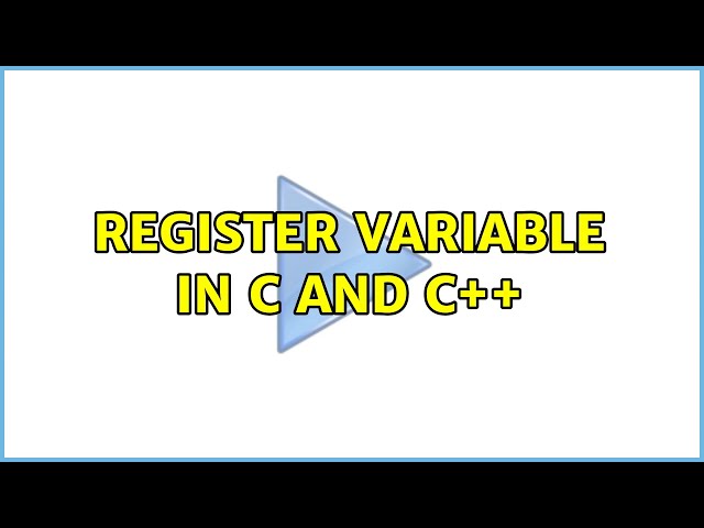 register variable in C and C++