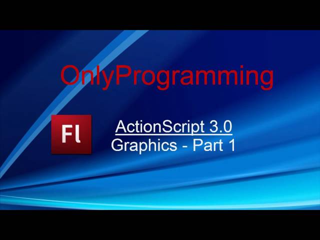 ActionScript 3.0 Tutorial - Graphics Part 1