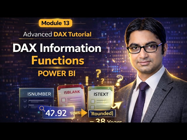 Advanced DAX Tutorial | Module 13 | DAX Information Functions in Power BI