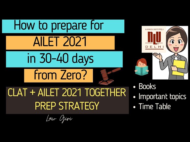 How to prepare for AILET 2021 in 30-40 days from zero| AILET & CLAT 2021 in 40-45 days together