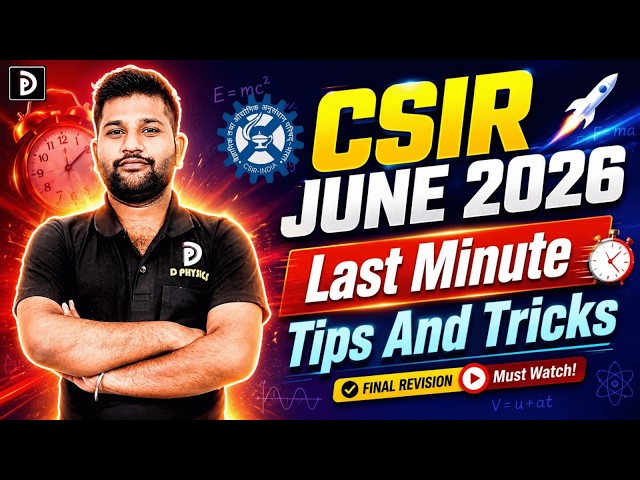 CSIR-NET JUNE 2026 Last minute Tips and Tricks | All The Best |