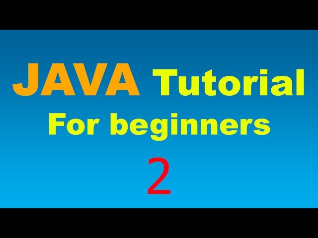 Java Tutorial for Beginners - 2 - Variables and Types