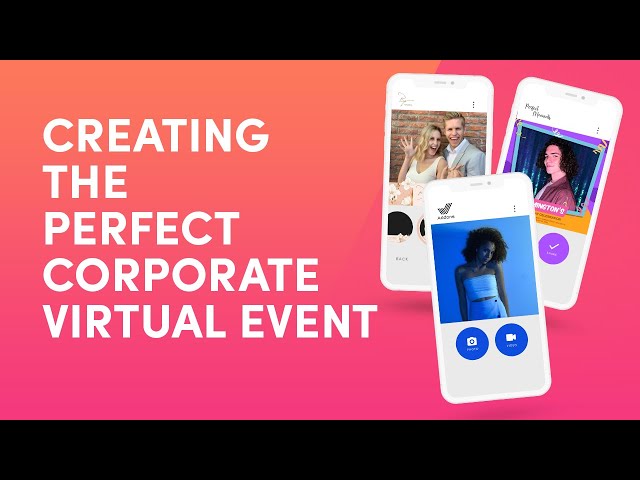 How to Create the Perfect Corporate Virtual Event | Photo Booth Software