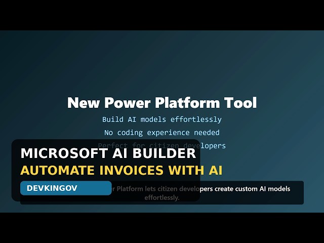 # Microsoft AI Builder + Azure Bicep: Automate Invoices & Code with AI