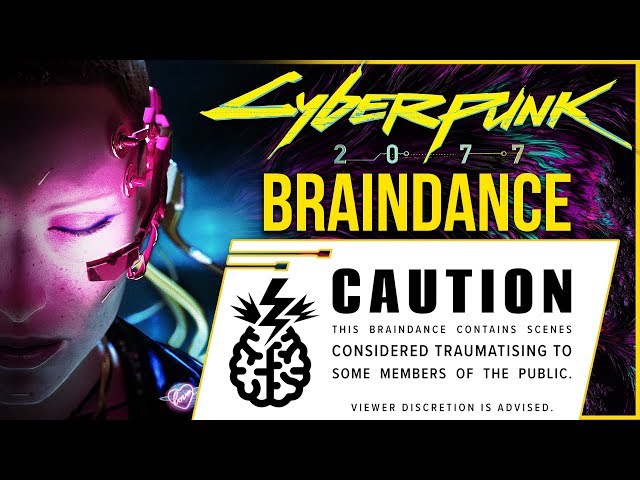 Cyberpunk 2077 Lore - Braindance Explained