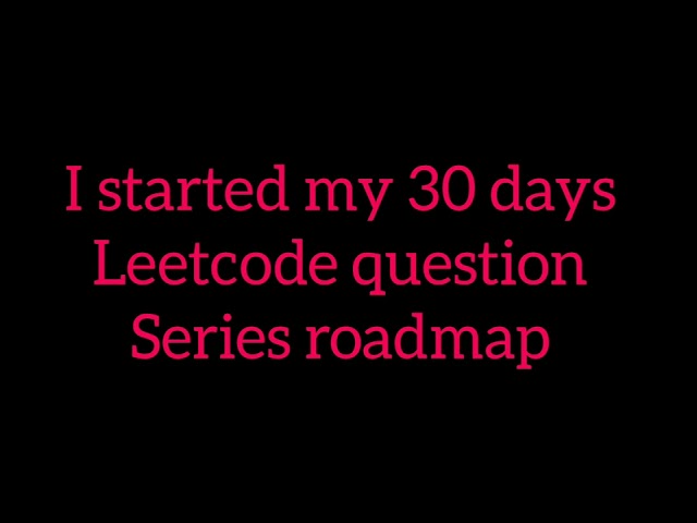 30 days leetcode question challenge #DSA#leetcode#completedsa#study#roadmap