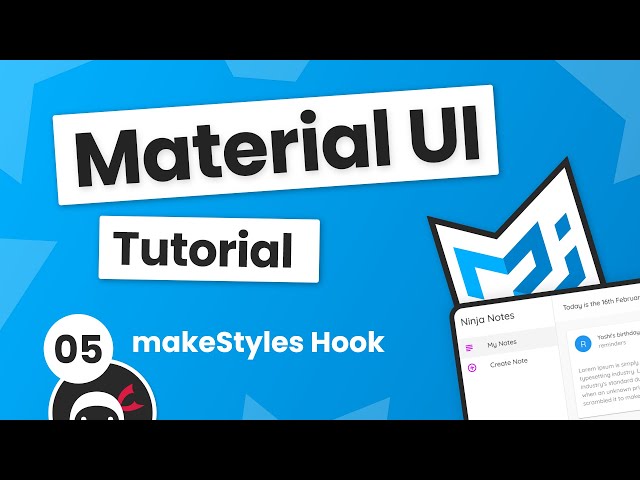 Material UI Tutorial #5 - makeStyles Hook (Custom CSS)