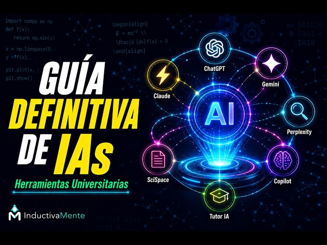 Herramientas Universitarias: Guía Práctica de Inteligencias Artificiales (ChatGPT, Claude, Gemini)