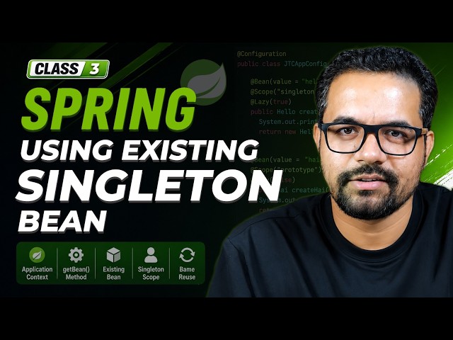 Spring Using Singleton Beans | java.lang.Runtime Class | 3