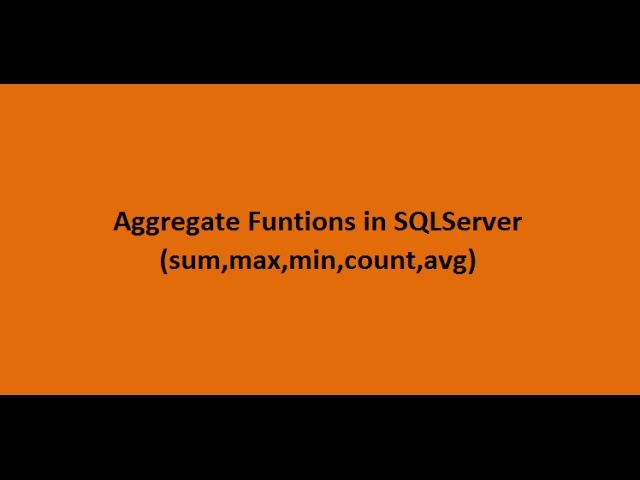 Aggregate Functions in SQL Server